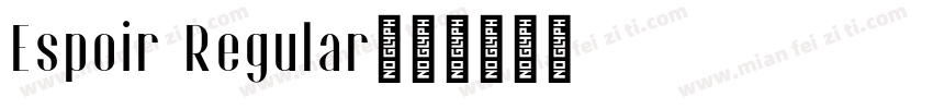 Espoir Regular字体转换